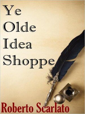 cover image of Ye Olde Idea Shoppe
